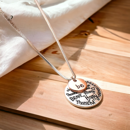 Be Brave and courageous necklace